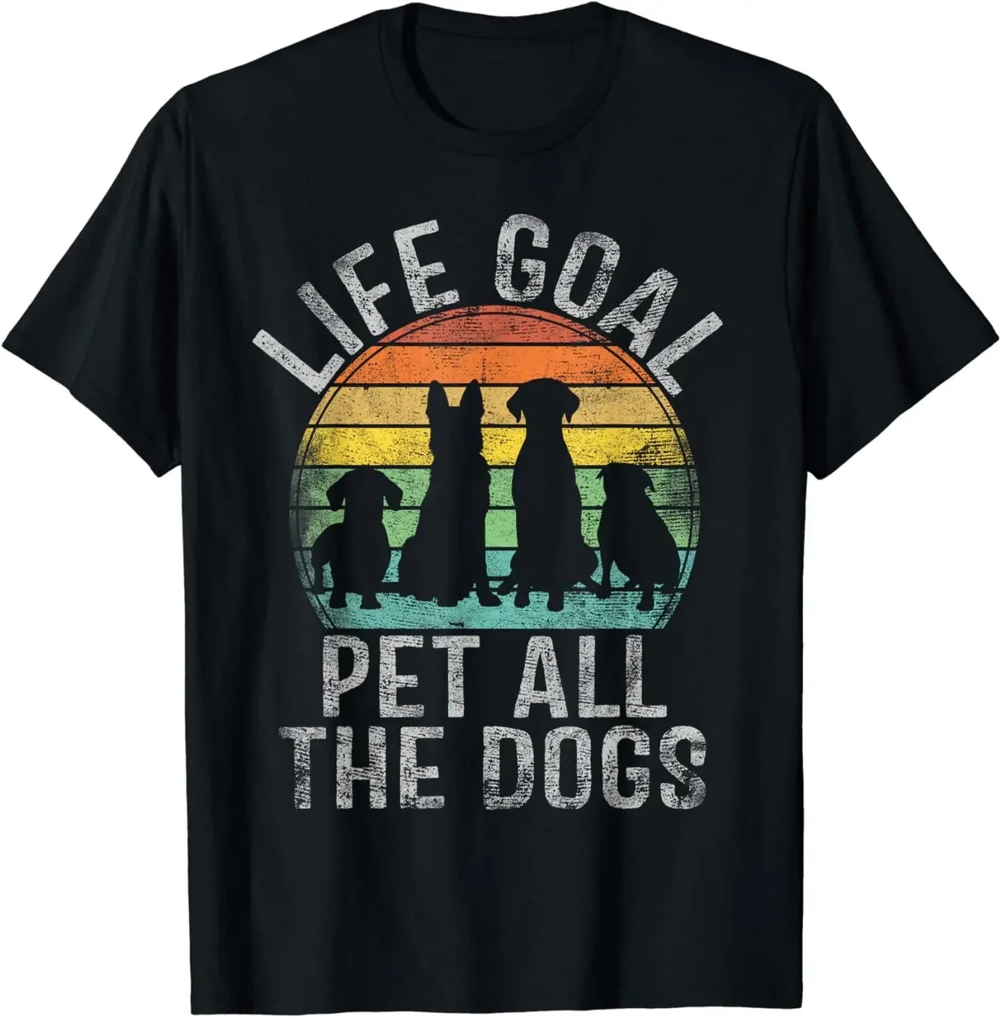 Life Goal Pet All The Dogs Shirt for Women Kids Funny Dog T-Shirt  Streetwear  Men Clothing  Camiseta Hombre